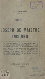Notes sur Joseph de Maistre inconnu