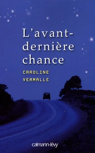L'avant-dernière chance