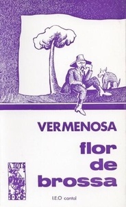 Vermenosa Arsèni - FLOR DE BROSSA (oc).