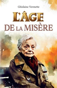 L'âge de la misère