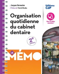 Organisation quotidienne du cabinet dentaire
