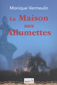 La maison aux allumettes