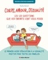 Vermont Charline - Corps, amour, sexualité - Les 120 questions que vos enfants vont vous poser.