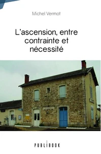 L'ascension, entre contrainte et nécessité