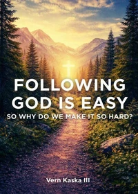 Following God Is Easy