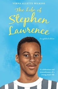 Verna Allette Wilkins - The Life of Stephen Lawrence.