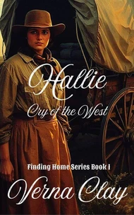 Cry of the West: Hallie (Finding Home Series 1)