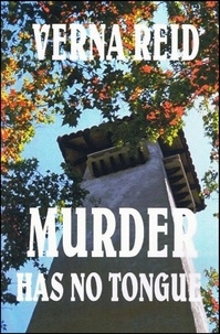  Verna Reid - Murder Has No Tongue - The Niagara Murder Mysteries, #2.