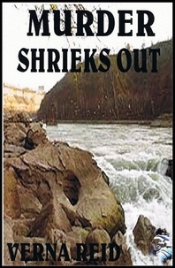  Verna Reid - Murder Shrieks Out - The Niagara Murder Mysteries, #1.