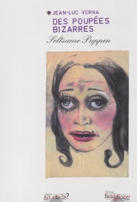 Des poupées bizarres