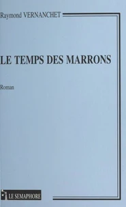 Le Temps Des Marrons