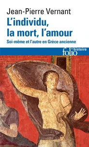 L'INDIVIDU, LA MORT, L'AMOUR.