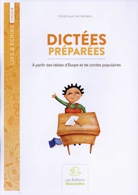 Français Cycle 3 Dictées préparées