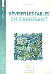 Réviser les tables en s'amusant