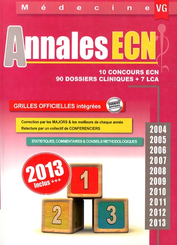  Vernazobres-Grego - Annales ECN 2004-2013 - 10 concours ECN, 90 dossiers cliniques + 7 LCA.