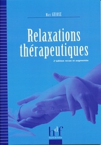 Marc Guiose - Relaxations thérapeutiques.