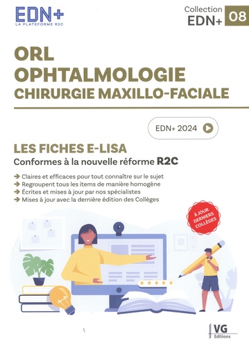ORL Ophtalmologie Chirurgie maxillo-faciale. Les fiches E-Lisa  Edition 2024