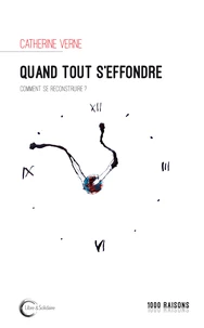 Quand tout s'effondre