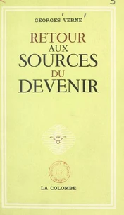 Retour aux sources du devenir