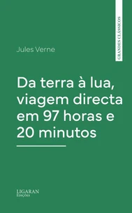 Da terra à lua, viagem directa em 97 horas e 20 minutos