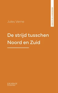 De strijd tusschen Noord en Zuid