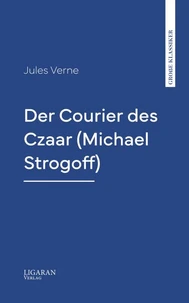 Der Courier des Czaar (Michael Strogoff)