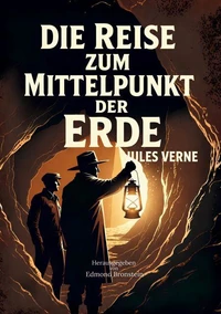 Die Reise zum Mittelpunkt der Erde