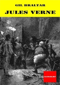 Verne Jules - Gil Braltar - Voyages extraordinaires - Livre Gros caractères.
