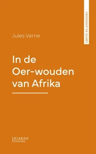 In de Oer-wouden van Afrika