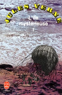 L'Ile Mysterieuse. Tome 1