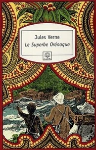 La superbe orénoque
