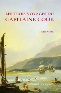 Les trois voyages du Capitaine Cook