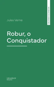 Robur, o Conquistador