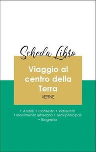 Scheda libro Viaggio al centro della Terra (analisi letteraria di riferimento e riassunto completo)