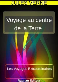 VOYAGE AU CENTRE DE LA TERRE