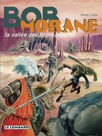  Vernes et  Coria - Bob Morane - Tome 32 - La Vallée des brontosaures.