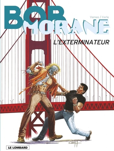  Vernes et  Coria - Bob Morane - Tome 40 - L'Exterminateur.