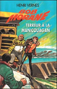 Terreur à la Manicouagan