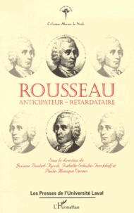 Rousseau : anticipateur - retardataire