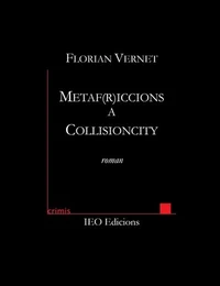 Metaf(r)iccions a Collisioncity