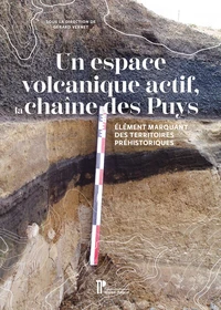 Un espace volcanique actif la chaîne des Puys
