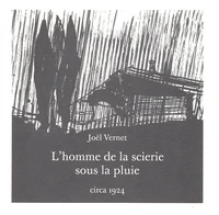 L'homme de la scierie sous la pluie