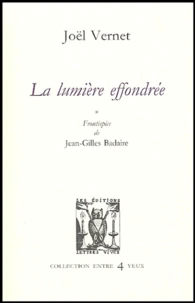 La lumière effondrée
