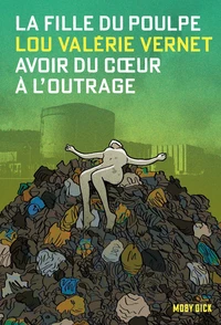 Avoir du coeur à l'outrage