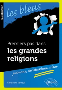 Premiers pas dans les grandes religions