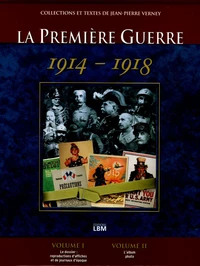 La Première Guerre Mondiale 1914-1918 Coffret en 2 volumes : Le dossier ; L'album photo inédit