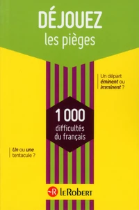Déjouez les pièges