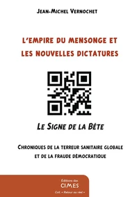 L'empire du mensonge et les nouvelles dictatures