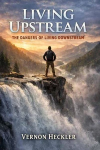 The Dangers of Living Downstream