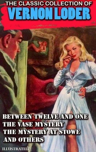 The Classic Collection of Vernon Loder. Illustrated